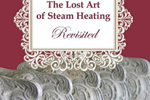 the lost art of steam heating