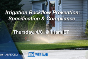 Watts Customer Webinar Irrigation Backflow Prevention Spec Compliance